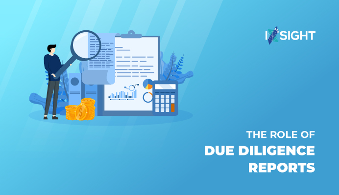 The Role of Due Diligence Reports
