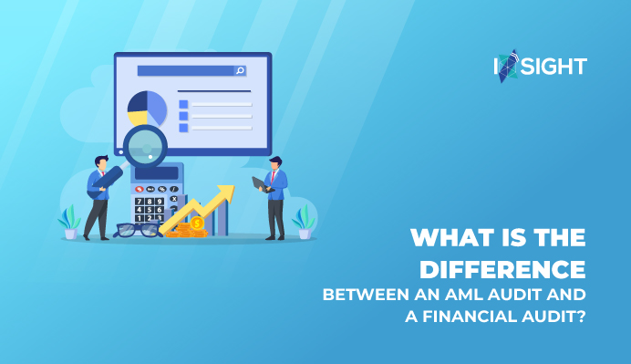 What is the difference between an AML Audit and a Financial Audit?