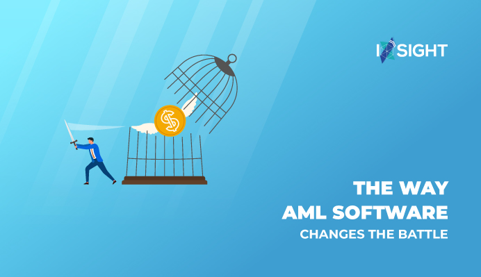 The way AML Software Changes the battle.