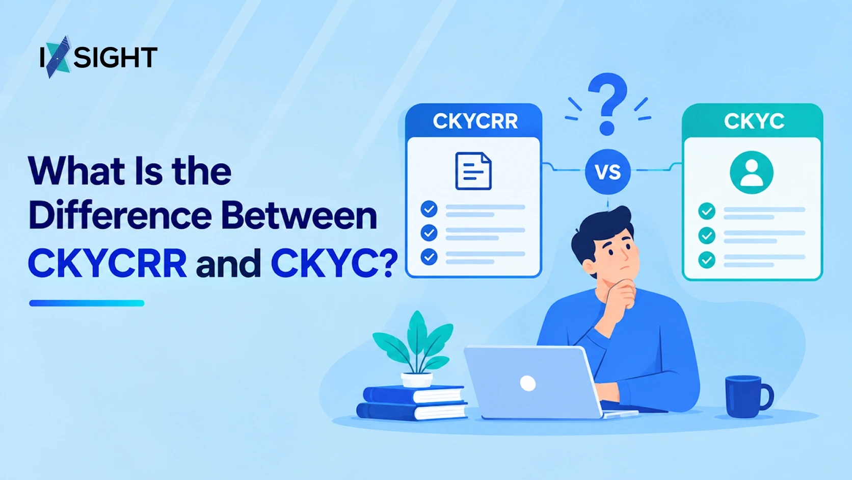 What Is the Difference Between CKYCRR and CKYC?
