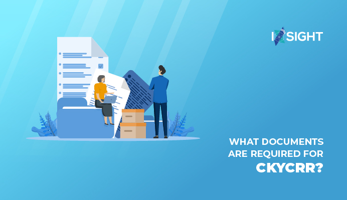 What Documents Are Required for CKYCRR?