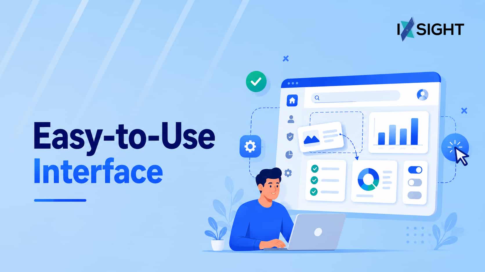 Easy-to-Use Interface