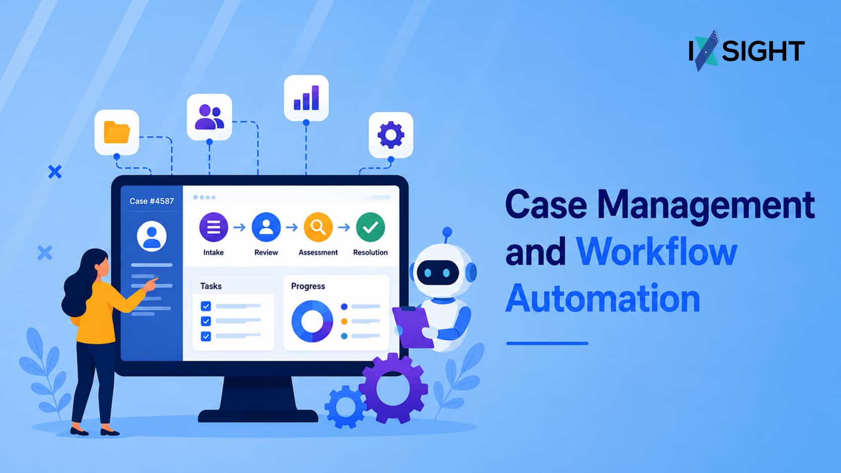 Case Management and Workflow Automation