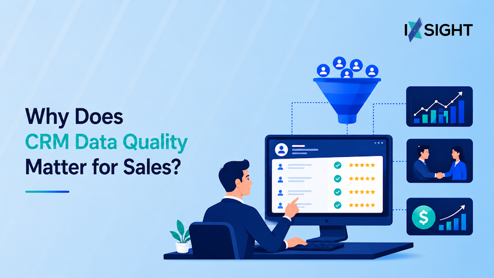 Why Does CRM Data Quality Matter for Sales?
